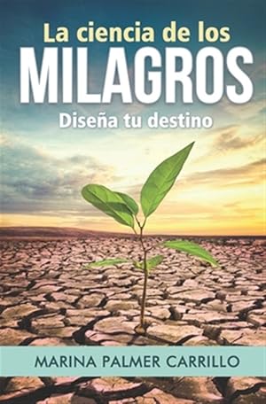 Image du vendeur pour La ciencia de los milagros -Language: spanish mis en vente par GreatBookPrices