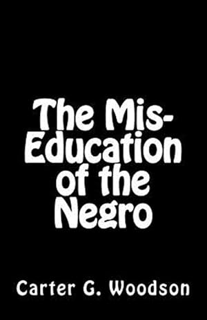 Seller image for Mis-education of the Negro for sale by GreatBookPrices