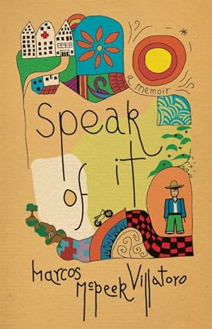 Seller image for Speak of It : A Memoir for sale by GreatBookPrices