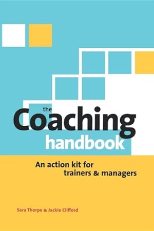Bild des Verkufers fr Coaching Handbook : An Action Kit for Trainers and Managers zum Verkauf von GreatBookPrices