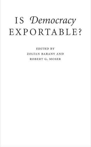 Seller image for Is Democracy Exportable? for sale by GreatBookPrices