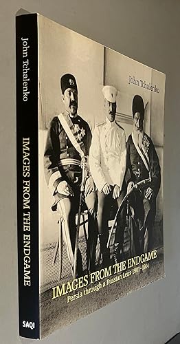 Images from the Endgame: Persia Through a Russian Lens 1901-1914