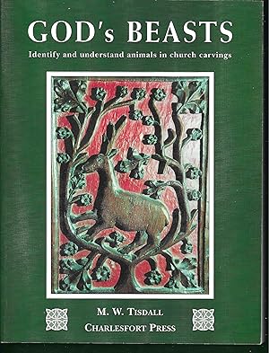 Seller image for GOD'S BEASTS: Identify and Understand Animals in Church Carvings. for sale by Chaucer Bookshop ABA ILAB