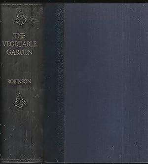 Seller image for THE VEGETABLE GARDEN: Illustrations, Descriptions, and Culture of the Garden Vegetables of Cold and Temperate Climates English Edition published under the direction of W. Robinson for sale by Chaucer Bookshop ABA ILAB