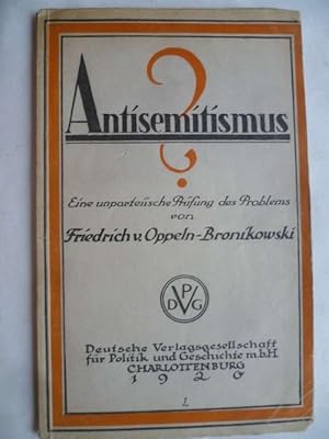 Antisemitismus? Eine unparteiische Prüfung des Problems.