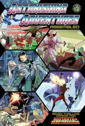 Immagine del venditore per Astonishing Adventures Assembled! : A Mutant & Masterminds Scenario Book venduto da GreatBookPrices