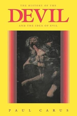 Seller image for History of the Devil and the Idea of Evil from the Earliest Times to the Present Day for sale by GreatBookPrices