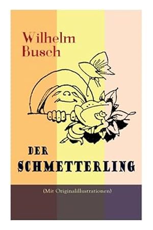 Seller image for Der Schmetterling (Mit Originalillustrationen) -Language: german for sale by GreatBookPrices