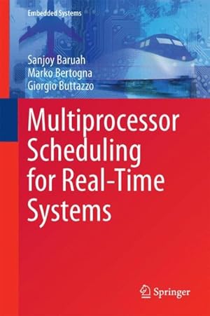 Seller image for Multiprocessor Scheduling for Real-Time Systems for sale by GreatBookPrices