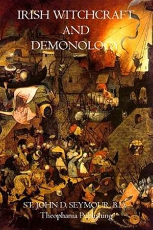 Imagen del vendedor de Irish Witchcraft and Demonology a la venta por GreatBookPrices