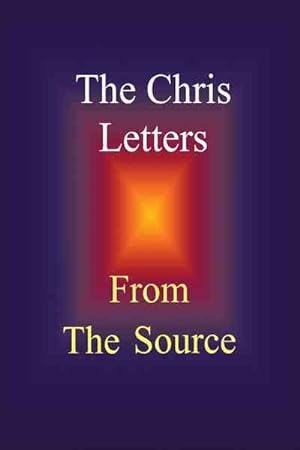 Seller image for Chris Letters : From the Source for sale by GreatBookPrices