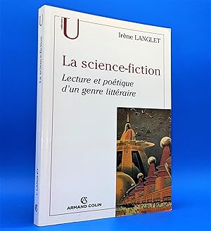 Bild des Verkufers fr La science-fiction. Lecture et potique d'un genre littraire zum Verkauf von Librairie Orphe