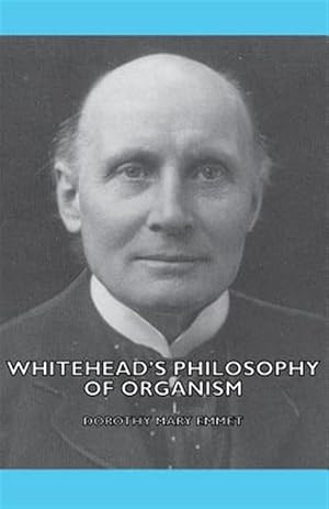 Image du vendeur pour Whitehead's Philosophy of Organism mis en vente par GreatBookPrices