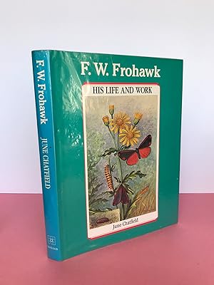 F. W. FROHAWK: His Life and Work