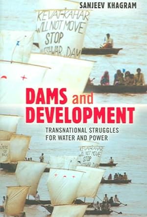 Seller image for Dams and Development : Transnational Struggles for Water and Power for sale by GreatBookPrices