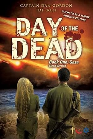 Imagen del vendedor de Day of the Dead: Book One - Gaza (Clean Version) a la venta por GreatBookPrices