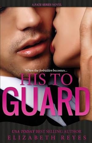 Seller image for His to Guard for sale by GreatBookPrices