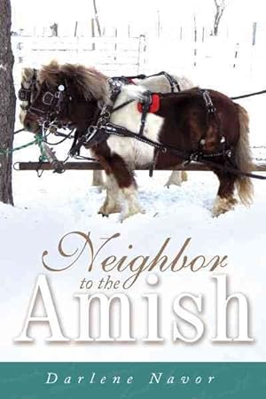 Imagen del vendedor de Neighbor to the Amish a la venta por GreatBookPrices