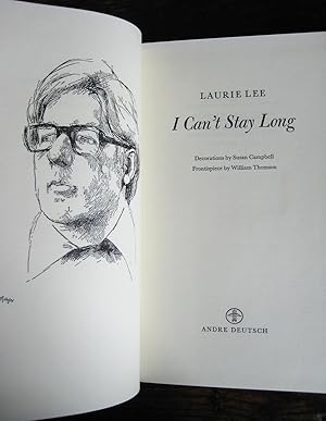 Bild des Verkufers fr I Can't Stay Long: [selected writings]. Decorations by Susan Campbell. Frontispiece by William Thomson zum Verkauf von James Fergusson Books & Manuscripts