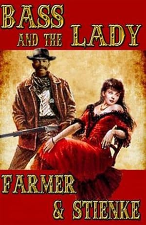 Seller image for Bass and the Lady for sale by GreatBookPrices