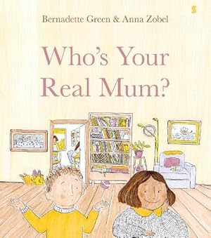 Seller image for Whos Your Real Mum? for sale by WeBuyBooks