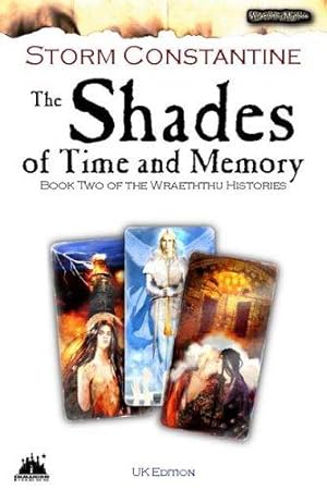 Bild des Verkufers fr Shades of Time and Memeory (UK Revised Edition): Bk. 2 (Wraeththu Histories) zum Verkauf von WeBuyBooks