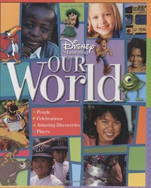 Bild des Verkufers fr Disney Learning Our World: People, Celebrations, Amazing Discoveries, Places zum Verkauf von ZBK Books