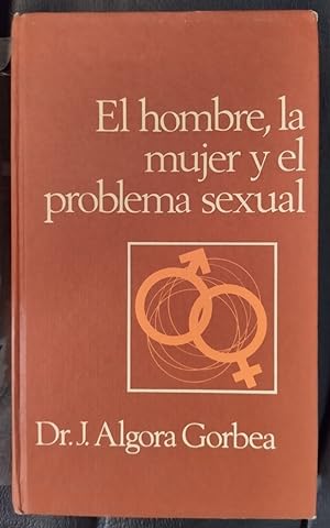 Imagen del vendedor de El hombre, la mujer y el problema sexual a la venta por Librera Ofisierra