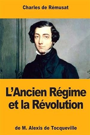 Bild des Verkufers fr L'ancien Rgime Et La Rvolution, De M. Alexis De Tocqueville -Language: french zum Verkauf von GreatBookPrices