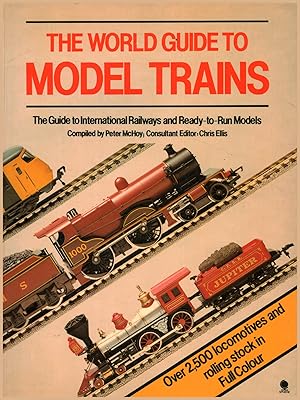 Seller image for The World Guide to Model Trains for sale by Di Mano in Mano Soc. Coop