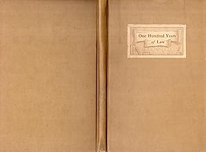 Seller image for One Hundred Years of Law, An Account of the Law Office Which John T. Stuart Founded in Springfield, Illinois, A Century Ago [SIGNED & Insc By Author] for sale by Dorley House Books, Inc.