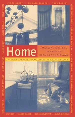 Bild des Verkufers fr Home : American Writers Remember Rooms of Their Own zum Verkauf von GreatBookPrices