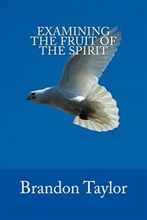 Image du vendeur pour Examining the Fruit of the Spirit mis en vente par GreatBookPrices