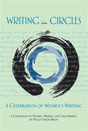 Bild des Verkufers fr Writing in Circles: A Celebration of Women's Writing zum Verkauf von GreatBookPrices