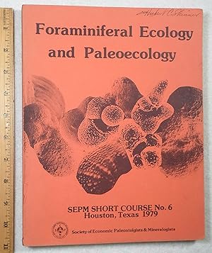 Immagine del venditore per Foraminiferal Ecology and Paleoecology; SEPM Short Course No. 6 venduto da Dilly Dally