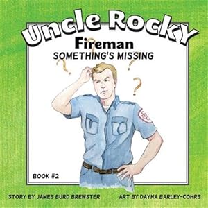 Immagine del venditore per Uncle Rocky, Fireman: Something's Missing venduto da GreatBookPrices