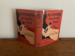 Seller image for MISS MINERVA BROADCASTS BILLY for sale by Jim Hodgson Books