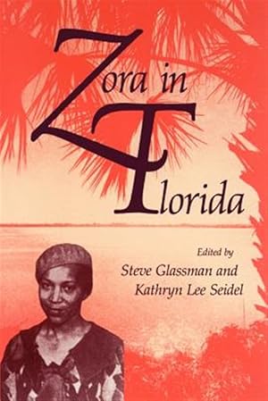 Immagine del venditore per Zora in Florida venduto da GreatBookPrices