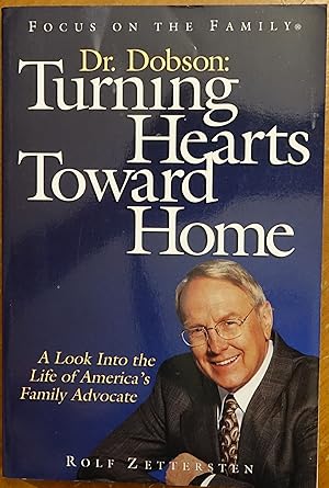 Dr. Dobson: Turning Hearts Toward Home