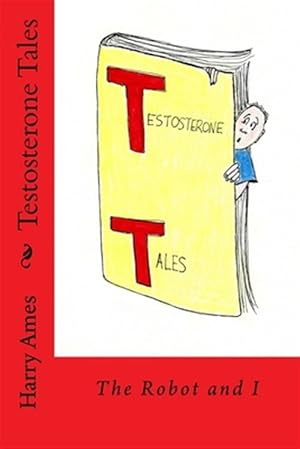 Seller image for Testosterone Tales : The New-normal for sale by GreatBookPrices