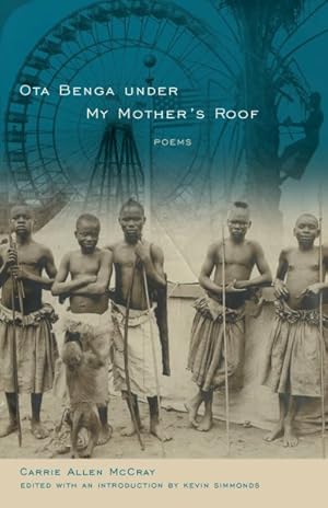 Bild des Verkufers fr Ota Benga Under My Mother's Roof : Poems zum Verkauf von GreatBookPrices