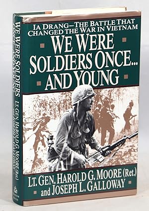 Bild des Verkufers fr We Were Soldiers Once.and Young; Ia Drang: The Battle that Changed the War in Vietnam zum Verkauf von Evening Star Books, ABAA/ILAB
