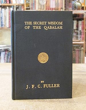 The Secret Wisdom of the Qabalah: A Study in Jewish Mystical Thought