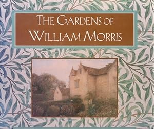 Image du vendeur pour The Gardens of William Morris mis en vente par Americana Books, ABAA