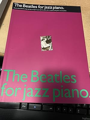 Immagine del venditore per The Beatles for Jazz Piano venduto da Cotswold Rare Books