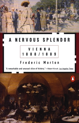 Seller image for A Nervous Splendor: Vienna 1888-1889 (Paperback or Softback) for sale by BargainBookStores