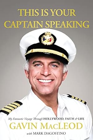 Immagine del venditore per This Is Your Captain Speaking: My Fantastic Voyage Through Hollywood, Faith and Life venduto da WeBuyBooks