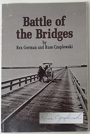 Seller image for Battle of the Bridges: Community Rivalry in Dawson County, Nebraska for sale by Oddfellow's Fine Books and Collectables