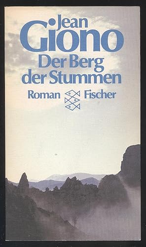 Seller image for Der Berg der Stummen. Roman. for sale by Versandantiquariat Markus Schlereth