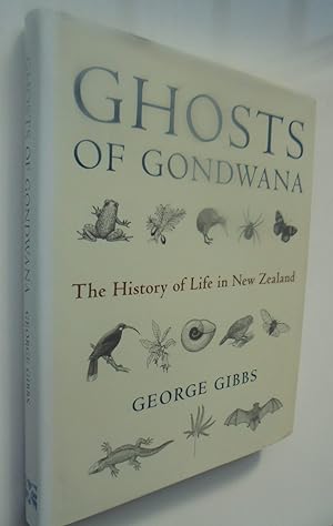 Ghosts of Gondwana: The History of Life in New Zealand